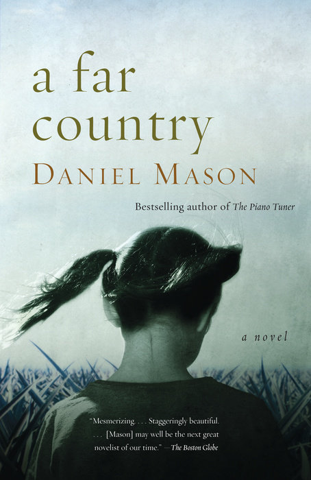 Daniel Mason A Far Country