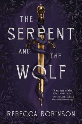 The Serpent and the Wolf by Rebecca Robinson - Book Cover