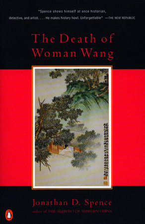 The Death of Woman Wang by Jonathan D. Spence