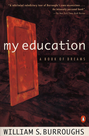 My Education by William S. Burroughs