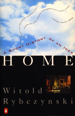 Home by Witold Rybczynski