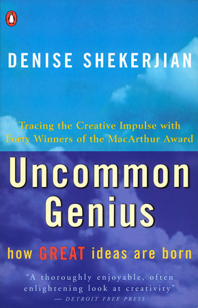 Uncommon Genius by Denise Shekerjian