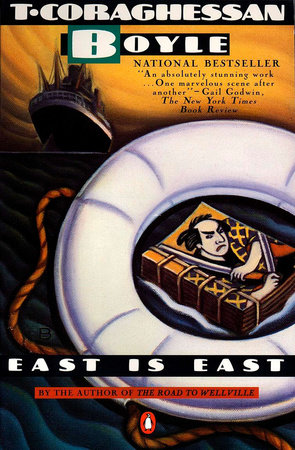 East Is East by T.C. Boyle