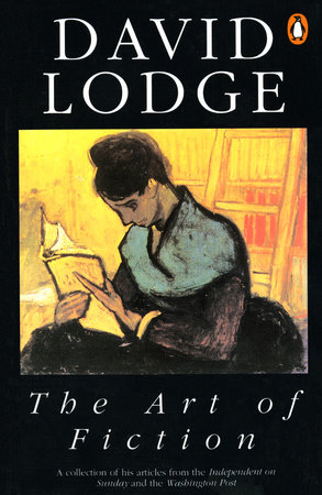 The Art of Fiction by David Lodge