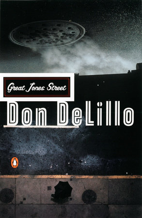 Great Jones Street by Don DeLillo