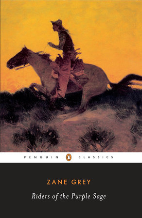 Riders of the Purple Sage by Zane Grey