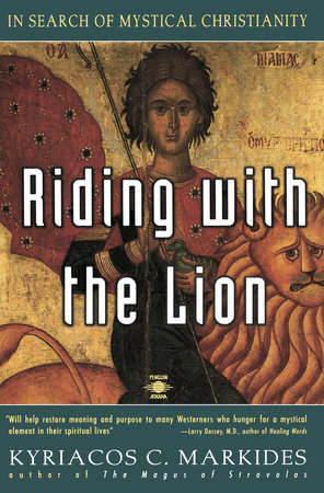 Riding with the Lion by Kyriacos C. Markides