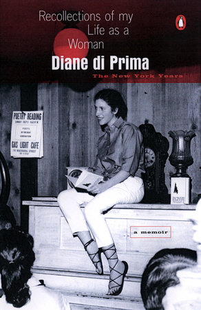 Recollections of My Life as a Woman by Diane di Prima
