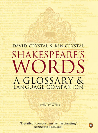 Shakespeare's Words by David Crystal and Ben Crystal