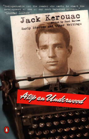 Atop an Underwood by Jack Kerouac