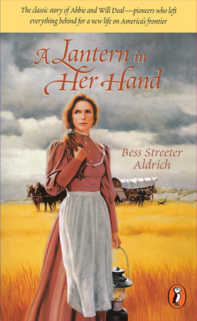 A Lantern in Her Hand by Bess Streeter Aldrich