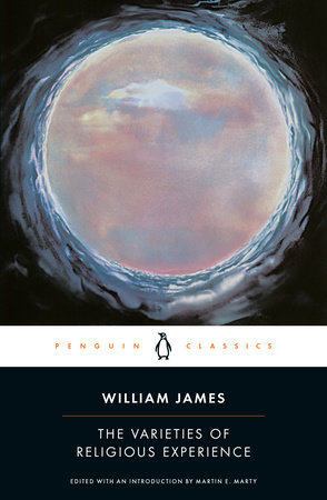 The Varieties of Religious Experience by William James