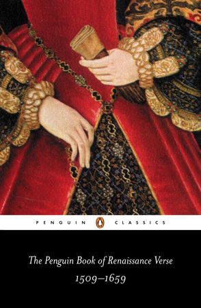 The Penguin Book of Renaissance Verse by Various