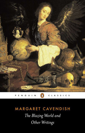 The Blazing World and Other Writings by Margaret Cavendish