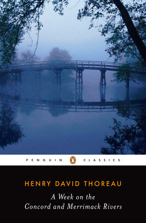 A Week on the Concord and Merrimack Rivers by Henry David Thoreau