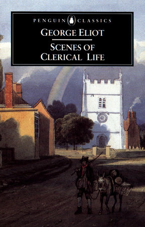 Scenes of Clerical Life by George Eliot