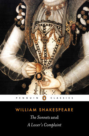 The Sonnets and a Lover's Complaint by William Shakespeare