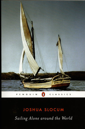 Sailing Alone Around the World by Joshua Slocum