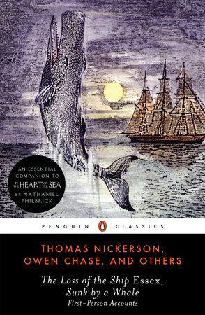 The Loss of the Ship Essex, Sunk by a Whale by Thomas Nickerson and Owen Chase