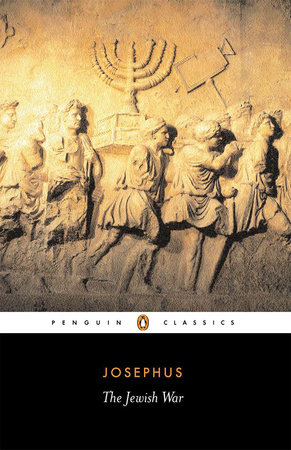 The Jewish War by Flavius Josephus and Betty Radice