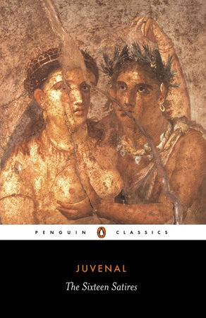 Sixteen Satires by Juvenal