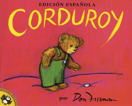 Corduroy (Spanish Edition) by Don Freeman