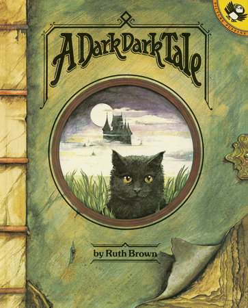 A Dark, Dark Tale by Ruth Brown