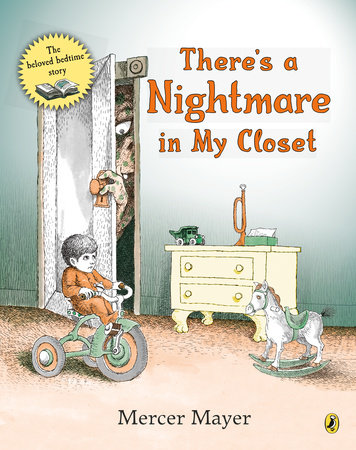 There's a Nightmare in My Closet by Mercer Mayer