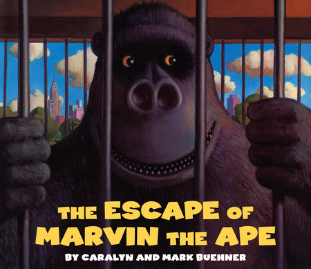 Escape of Marvin the Ape by Caralyn Buehner