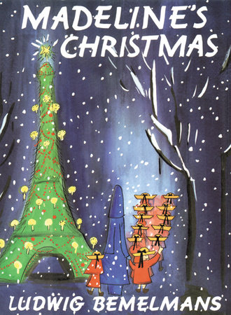 Madeline's Christmas by Ludwig Bemelmans