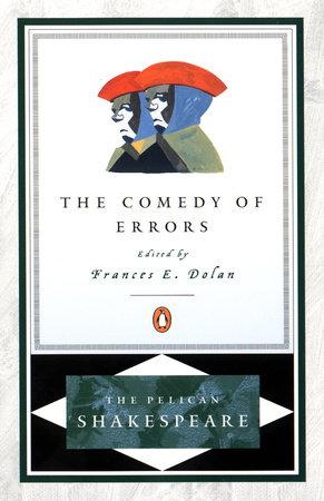 The Comedy of Errors by William Shakespeare
