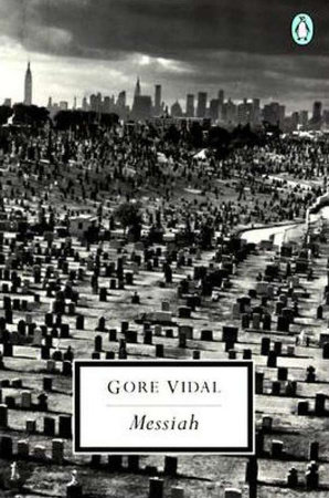 The Messiah by Gore Vidal