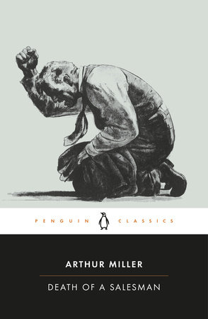 Death of a Salesman by Arthur Miller