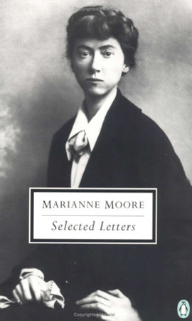 Selected Letters of Marianne Moore by Marianne Moore