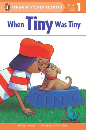 When Tiny Was Tiny by Cari Meister