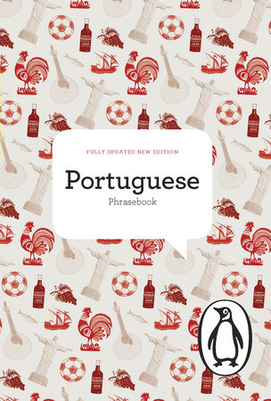 The Penguin Portuguese Phrasebook by Jill Norman, Antonio de Figueiredo and Natália Pinazza