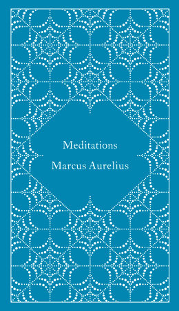 Meditations by Marcus Aurelius