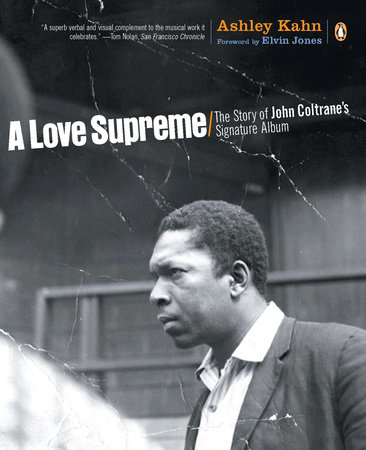 A Love Supreme by Ashley Kahn