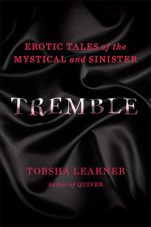 Tremble by Tobsha Learner