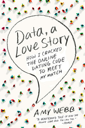 Data, a Love Story by Amy Webb