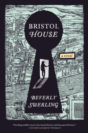 Bristol House by Beverly Swerling
