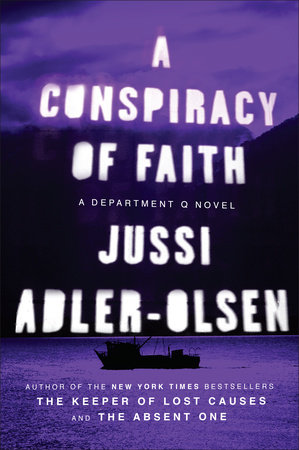 A Conspiracy of Faith by Jussi Adler-Olsen