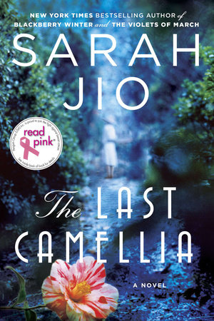 Read Pink the Last Camellia by Sarah Jio