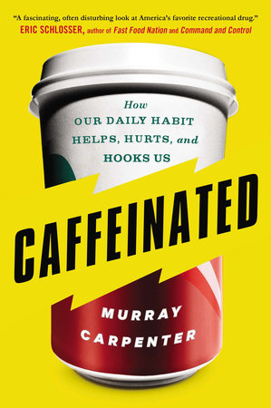 Caffeinated by Murray Carpenter