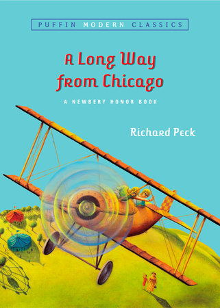 A Long Way From Chicago (Puffin Modern Classics) by Richard Peck