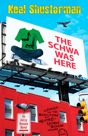 The Schwa was Here by Neal Shusterman