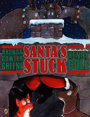 Santa's Stuck by Rhonda Greene