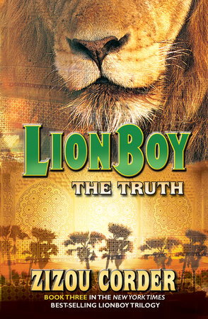 Lionboy: The Truth by Zizou Corder