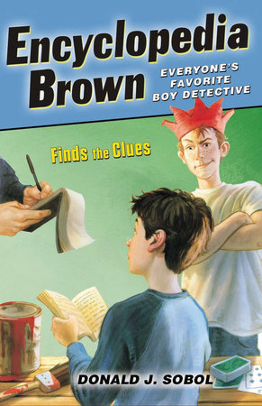 Encyclopedia Brown Finds the Clues by Donald J. Sobol