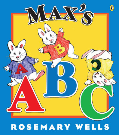 Max's ABC by Rosemary Wells